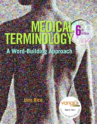 9780132225311: Medical Terminology: A Word-building Approach