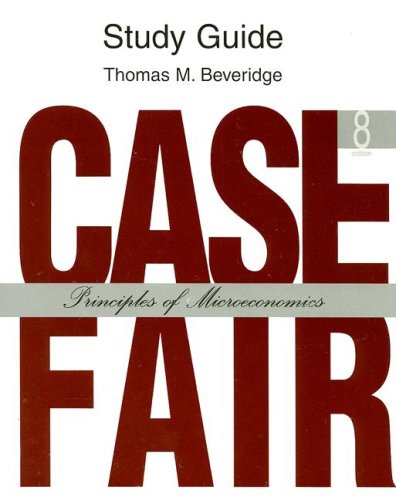 9780132226813: Study Guide: Case Fair: Principles of Microeconomics