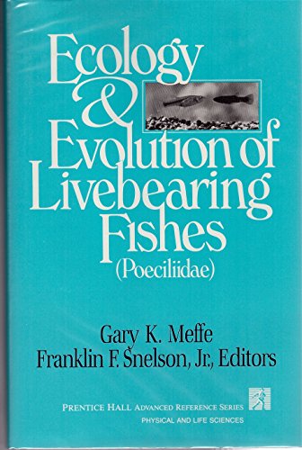 Stock image for Ecology and Evolution of Livebearing Fishes (Poeciliidae). for sale by Eryops Books