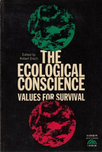 Stock image for The Ecological Conscience: Values for Survival for sale by POQUETTE'S BOOKS