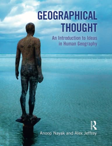 9780132228244: Geographical Thought: An Introduction to Ideas in Human Geography (Critical Geographies (Paperback))