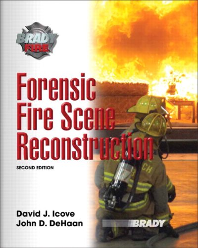 Stock image for Forensic Fire Scene Reconstruction for sale by The Happy Book Stack