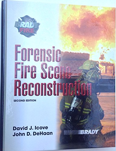 Stock image for Forensic Fire Scene Reconstruction for sale by The Happy Book Stack