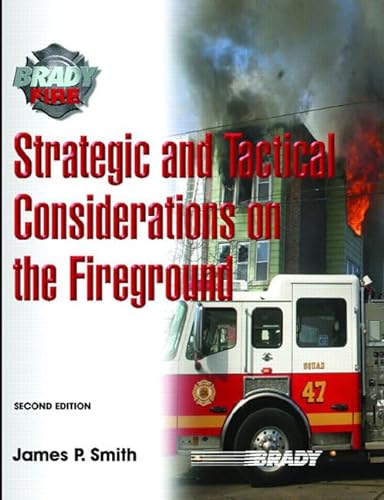 9780132229012: Strategic and Tactical Considerations on the Fireground