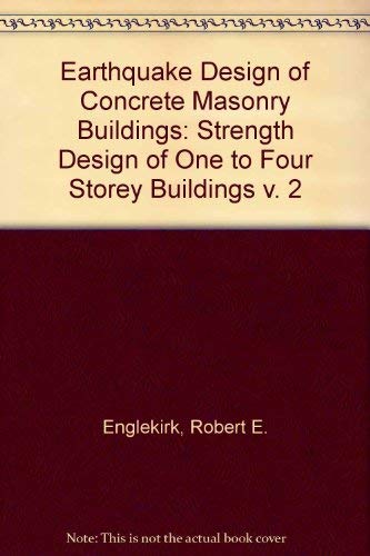Stock image for Earthquake Design of Concrete Masonry Buildings: Strength Design of One- To Four-Story Buildings for sale by HPB-Red