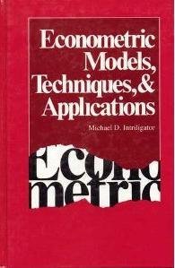 Stock image for Econometric Models, Techniques and Applications for sale by Better World Books