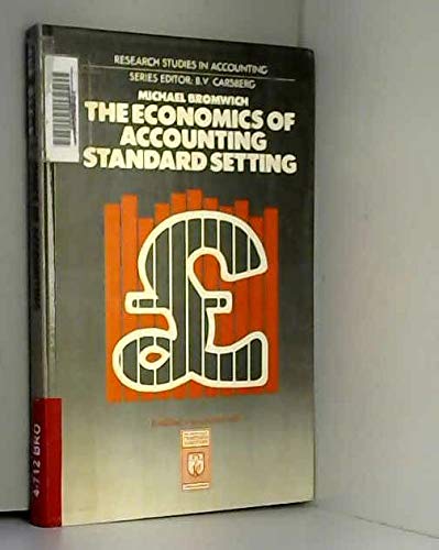 Stock image for Economics of Accounting Standard Setting (Research studies in accounting) for sale by Hay-on-Wye Booksellers