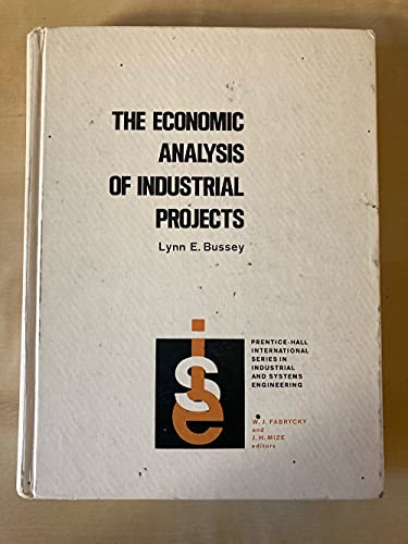 Stock image for The economic analysis of industrial projects (Prentice-Hall international series in industrial and systems engineering) for sale by HPB-Red