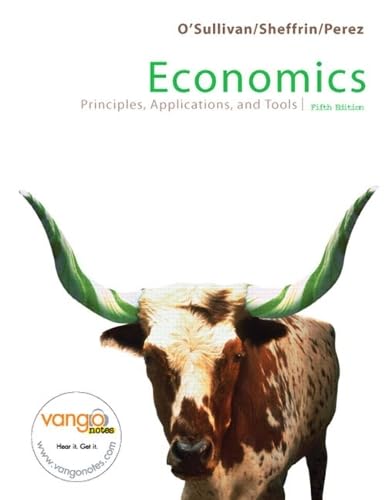 9780132235655: Economics: Principles, Applications, and Tools