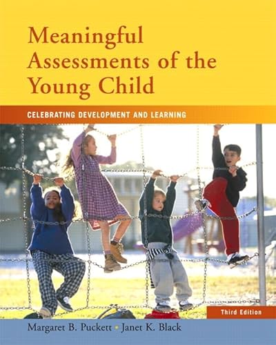 9780132237598: Meaningful Assessments of the Young Child: Celebrating Development and Learning