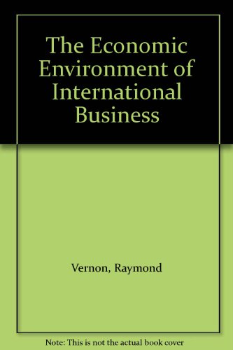 Stock image for The Economic Environment of International Business for sale by Better World Books