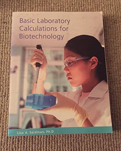 9780132238106: Basic Laboratory Calculations for Biotechnology