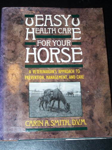 Easy Health Care for Your Horse.