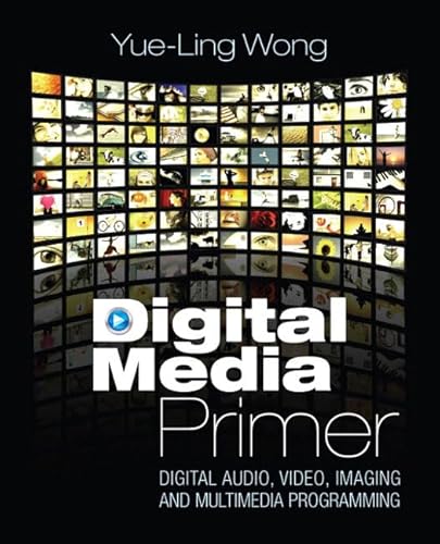 Beispielbild fr Digital Media Primer zum Verkauf von Top Notch Books