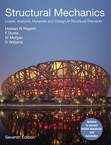 Stock image for Structural Mechanics: Loads, Analysis, Materials and Design of Structural Elements for sale by Anybook.com