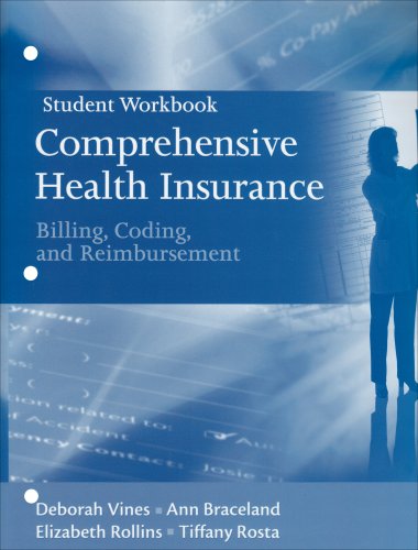 Beispielbild fr Student Workbook for Comprehensive Health Insurance: Billing, Coding and Reimbursement zum Verkauf von ThriftBooks-Atlanta