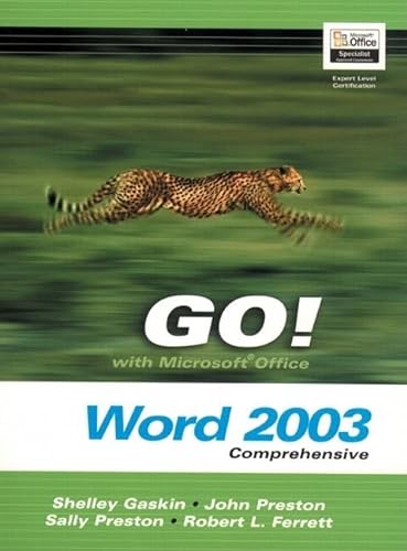 Imagen de archivo de GO! with Microsoft Office Word 2003 Comprehensive and Go! Student CD Package a la venta por Iridium_Books