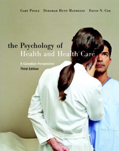 Stock image for The Psychology of Health and Health Care: A Canadian Perspective (3rd Edition) for sale by Starx Products