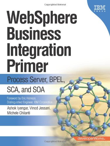 Imagen de archivo de WebSphere Business Integration Primer: Process Server, BPEL, SCA, and SOA (The developerWorks Series) a la venta por HPB-Red