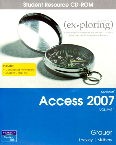 Exploring Microsoft Access 2007: 1 (9780132252133) by Grauer, Robert