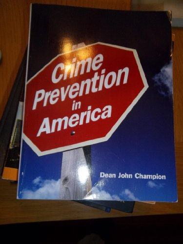 Imagen de archivo de Crime Prevention in America a la venta por SecondSale