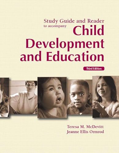 Stock image for Study Guide and Reader (To accompany: Child Development and Education with Observing Children & Adolescents CD PKG) McDevitt, Teresa M. and Ormrod, Jeanne E. for sale by Textbookplaza