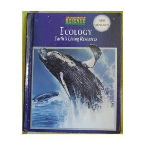 Beispielbild fr Ecology: Earth's Living Resources zum Verkauf von Wonder Book