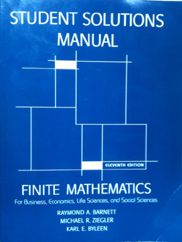 9780132255721: Student Solutions Manual for Finite Mathematics for Business, Economics, Life Sciences and Social Sciences