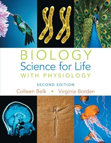 Stock image for Biology: Science for Life With Physiology for sale by SGS Trading Inc