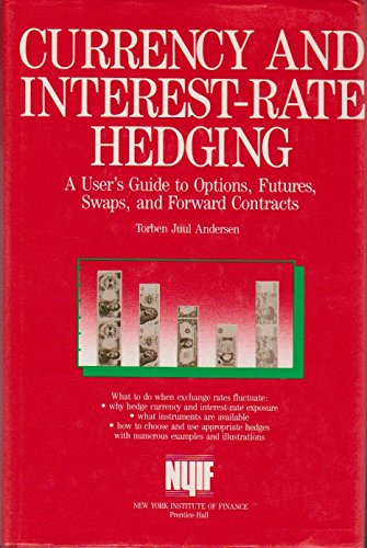 9780132261012: Currency and Interest-Rate Hedging