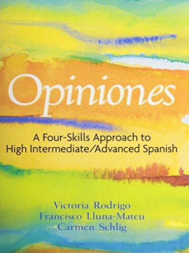 9780132264280: Opiniones: A Four-Skills Approach to High Intermediate/Advanced Spanish
