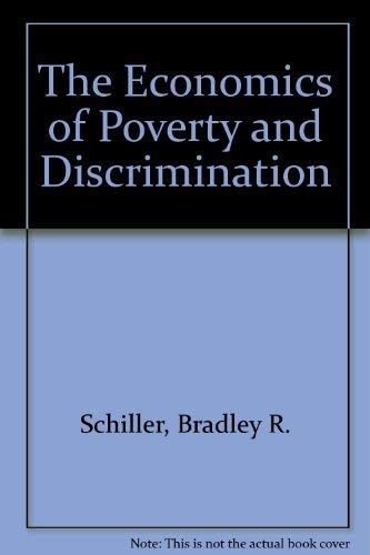 Stock image for The economics of poverty and discrimination for sale by Wonder Book