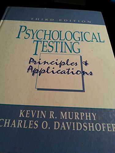 Beispielbild fr Psychological Testing : Principles and Applications zum Verkauf von Better World Books