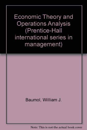 9780132271578: Economic Theory and Operations Analysis