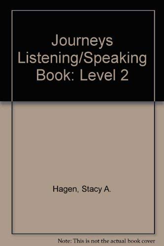 Journeys Listening/Speaking Book, Level 2 (9780132271820) by Hagen, Stacy A.