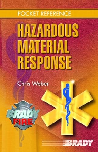 Pocket Reference for Hazardous Materials Response (9780132273473) by Weber, Chris H