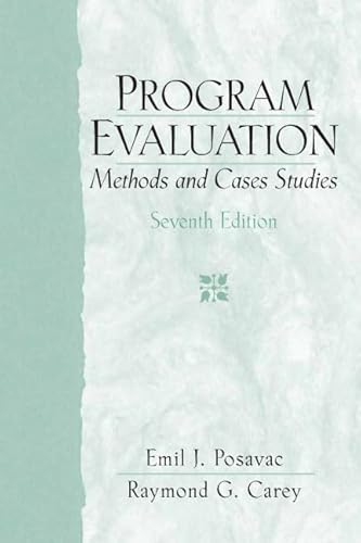 9780132275606: Program Evaluation: Methods and Case Studies