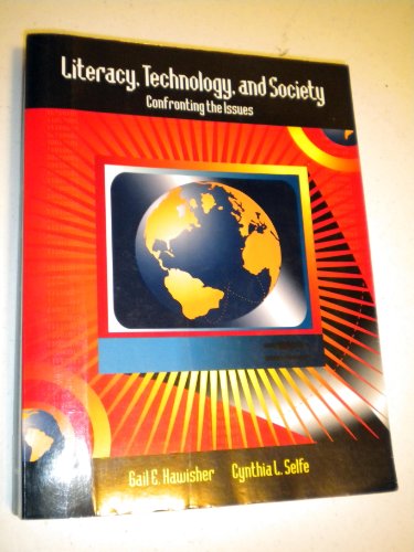 Stock image for Literacy, Technology and Society: Confronting the Issues for sale by BookHolders