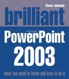 Stock image for Brilliant Powerpoint 2003 for sale by WorldofBooks