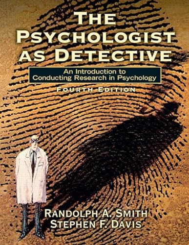 Stock image for The Psychologist as Detective : An Introduction to Conducting Research in Psychology for sale by Better World Books