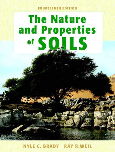 Stock image for The Nature and Properties of Soil for sale by ThriftBooks-Dallas