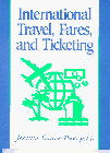 9780132282222: International Travel, Fares, and Ticketing