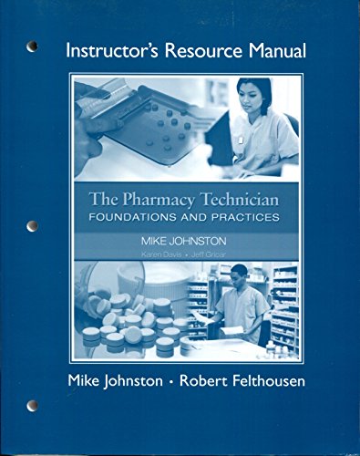 Stock image for The Pharmacy Technician: Foundations and Practices for sale by Your Online Bookstore
