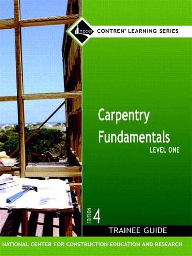 Stock image for Carpentry Fundamentals Level 1 Trainee Guide, Looseleaf (4th Edition) for sale by Iridium_Books