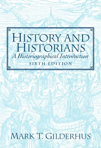 Beispielbild fr History And Historians: A Historical Introduction zum Verkauf von Wonder Book