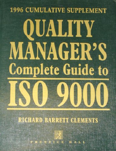 Beispielbild fr Quality Manager's Complete Guide to Iso 9000: 1996 Cumulative Supplement zum Verkauf von Modetz Errands-n-More, L.L.C.