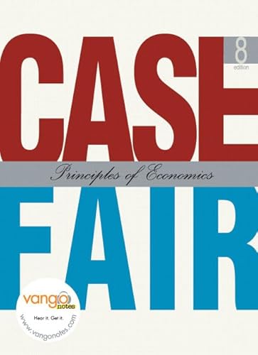 Principles of Economics (9780132289146) by Case, Karl E.; Fair, Ray C.