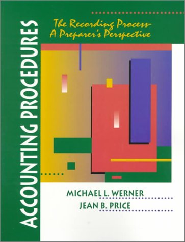 9780132290227: Accounting Procedures: The Recording Process-A Preparer's Perspective