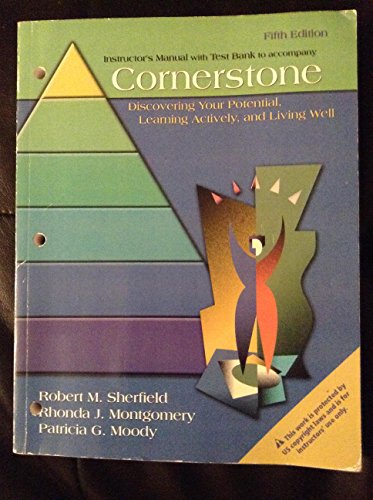 Stock image for Instructor's Manual with Test Bank to Accompany Cornerstone (Discovering your potential, Learning actively and living well) for sale by HPB-Red