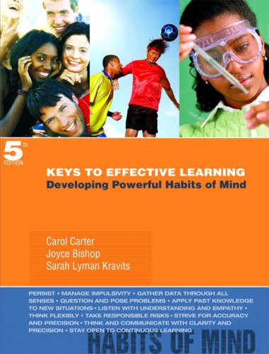 Beispielbild fr Keys to Effective Learning : Developing Powerful Habits of Mind zum Verkauf von Better World Books